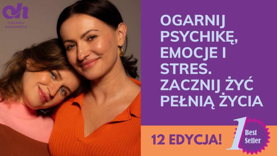 Ogarnij psychikę, emocje i stres- Edycja XIII-wkrótce nowy termin